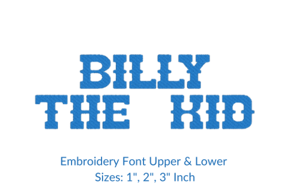 Billy the Kid Font Embroidery Design